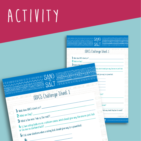 Sand to Salt IRPCS / Colregs, Boating rules of the road challenge activity sheet.
